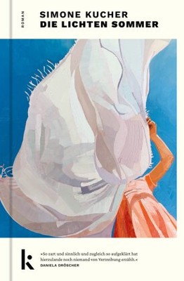 Die lichten Sommer | Kucher, Simone | Gebunden | 9783910372191