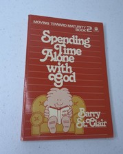 Spending Time Alone With God Barry St. Clair Vintage Paperback Book 1986