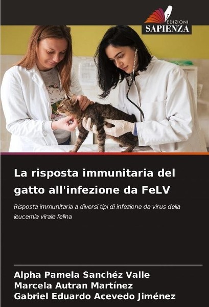 La Risposta Immunitaria Del Gatto All'infezione Da Felv Gabriel Eduardo Acevedo-image