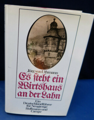 Buch : Es steht ein Wirtshaus an der Lahn  - Jörg von Uthmann - Hoffmann & Campe