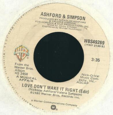 45 GIRI ASHFORD & SIMPSON - LOVE DON'T MAKE IT RIGHT // FINAL GOT TO ME