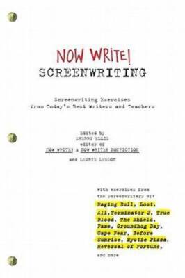 Now Write! Screenwriting: Screenwriting Exercises from Today's Best Write - GOOD