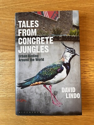 Tales from Concrete Jungles: Urban bi... By David Lindo, Hardcover, 1st/1st Fine
