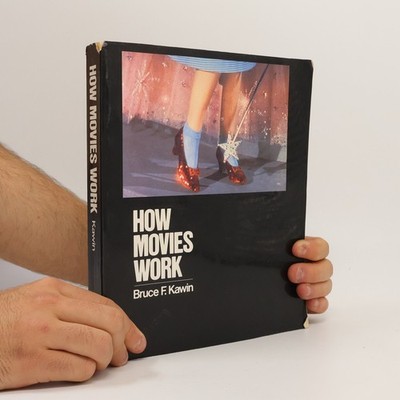 How Movies Work  |  Bruce Kawin