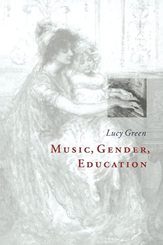 Music, Gender, Education,Lucy Green