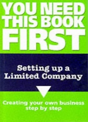 Setting Up a Limited Company (You Need This Book First),Mark Fai