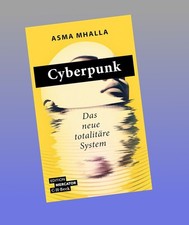 Cyberpunk: Das neue totalitäre System Asma M...