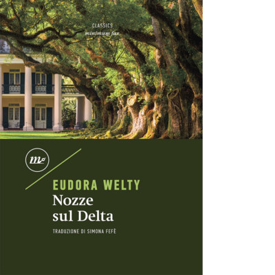 Eudora Welty Bücher - Hochzeit im Delta - 2020 (Minimum Classics)