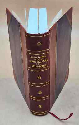 Arcana Caelestia Quae In Scriptura Sacra, Seu Verbo Domini Sunt, [Leather Bound]