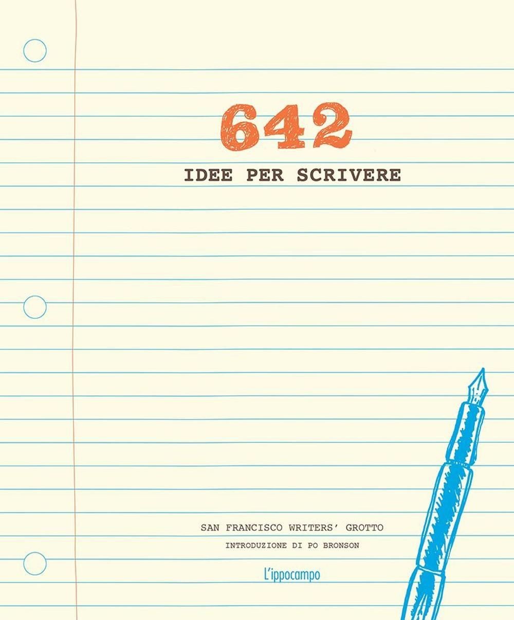 Libri San Francisco Writer's Grotto - 642 Idee Per Scrivere