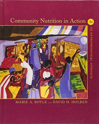 Community Nutrition in Action: An Entrepreneurial Approach, 4th edition