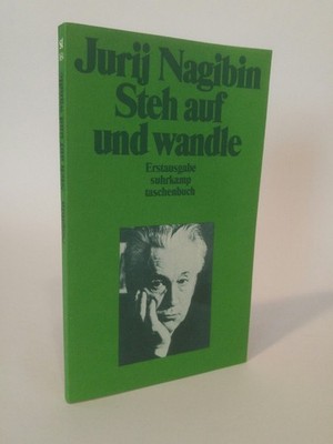 Stand up and walk. [New book] Nagibin, Jurij and Wolfgang Kasack:
