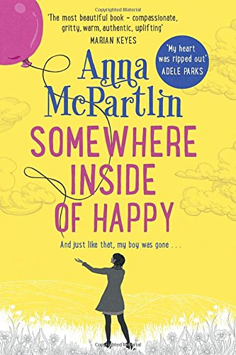 Somewhere Inside of Happy - McPartlin, Anna