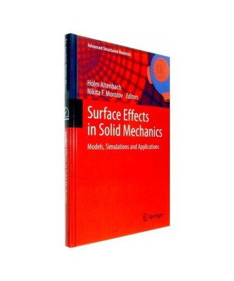 Surface Effects in Solid Mechanics: Models, Simulations and Applications