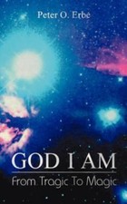 God I Am : Inspired by the Triad of Isis, Immanuel and St. Germain by Peter ...