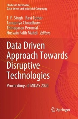 Data Driven Approach Towards Disruptive Technologies - 9789811598753