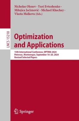 Optimization and Applications by Nicholas Olenev PAPERBACK 9783031791185