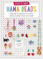 Craft it with Hama Beads: Easy and ..., Prudence, Roger