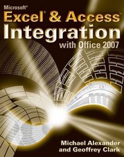 Microsoft Office Excel Access Integration by Michael Alexander