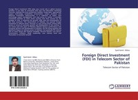 Foreign Direct Investment (Fdi) In Telecom Sector Of Pakistan Syed Aamir Abbas