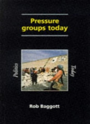 #ad #ad Pressure Groups Today Politics Today By Rob Baggott $37.81