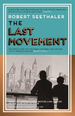 Robert Seethaler The Last Movement (Paperback) (UK IMPORT)