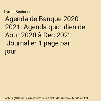 Agenda de Banque 2020 2021: Agenda quotidien de Aout 2020 à Dec 2021| Journalie
