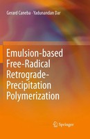 Emulsion-Based Free-Radical Retrograde-Precipitation Polymerization Taschenbuch