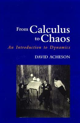From Calculus to Chaos: An Introduct..., Acheson, David