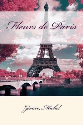 Fleurs de Paris by Z?vaco Michel (French) Paperback Book