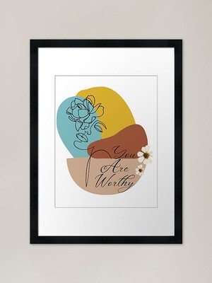 You Are Beautiful | You Are Worthy Gerahmtes Wandbild Poster Leinwanddruck Bild