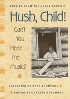 Rose Thompson | Hush, Child! Can't You Hear The Music? | Taschenbuch | Englisch
