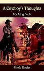 a Cowboy's Thoughts 9781420819588 by Merle Roehr Book