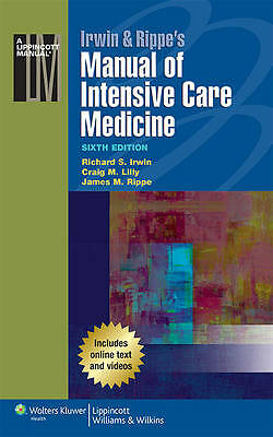 Irwin & Rippe's Manual of Intensive Care Medicine by Craig M. Lilly, Richard...