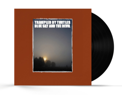 Tramp By Turtles - BLUE SKY AND THE DEVIL - Виниловая пластинка - НОВАЯ И ЗАПЕЧАТАННАЯ!!