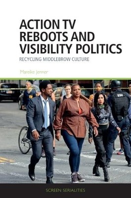 Mareike Jenner Action TV Reboots and Visibility Politics (Gebundene Ausgabe)