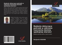 Benjamin Kasiwa | Badanie Dotycz¿Ce Potrzeb W Zakresie Tworzenia DomóW...