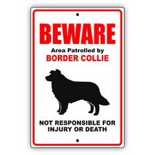 Beware of Dog Area Patrolled By Border Collie Dog Safety Aluminum Metal Sign
