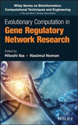 Evolutionary Computation in Gene Regulatory Network Research by Hitoshi Iba (Eng