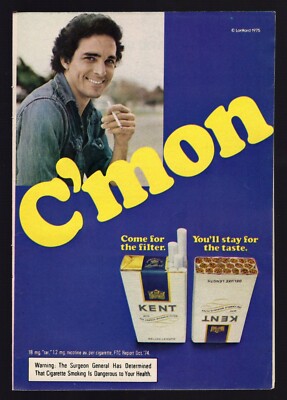 1975 PRINT AD ~ KENT CIGARETTES C'MON ~ Tobacco Smokes Lorillard Co