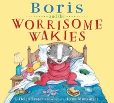 Boris and the Worrisome Wakies - Hardcover By Lester, Helen - GOOD