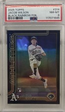 Topps 2025 Series 1 Jacob Wilson #314 Black Rainbow Foil PSA 8 Rookie Athletics