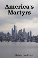 Richard Hodgkinson | America's Martyrs | Taschenbuch | Englisch (2008)