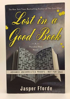 JASPER FFORDE Lost In A Good Book US Advance Uncorrected Proofs Softcover