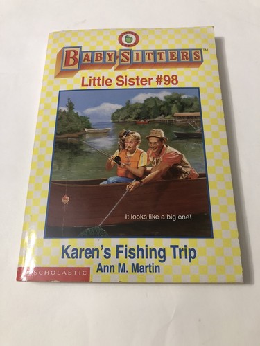 KAREN'S FISHING TRIP (BABY-SITTERS LITTLE SISTER, NO. 98) By Ann M. Martin - 第 1/2 張圖片