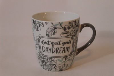 don't quit your Daydream 24 oz Porcelain Coffee Mug