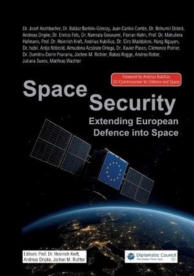 Andrius Kubilius Josef Aschbacher Matthias Wachter Space Security (Paperback)