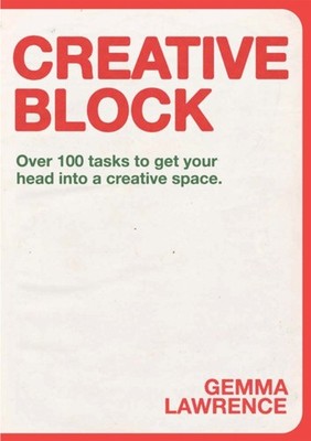 Creative Block by Gemma Lawrence (Paperback Book)