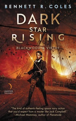 Dark Star Rising: Book 2 in the Blackwood & Virtue Series   A Navy vs Pirates Sp
