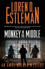 Monkey in the Middle : An Amos Walker Mystery Hardcover Loren D.